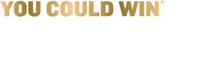 You Could Win* $1000* for You And $1000* for Charity